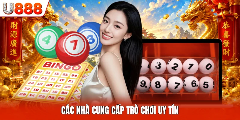 Các nhà cung cấp trò chơi uy tín