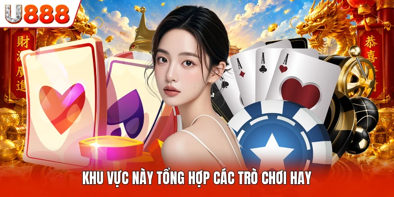 Khu vực này tổng hợp các trò chơi hay