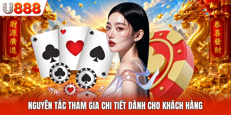 Nguyên tắc tham gia chi tiết dành cho khách hàng