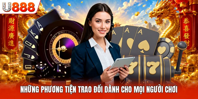 Liên Hệ Những phương tiện trao đổi dành cho mọi người chơi