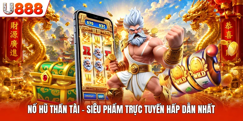 Nổ Hũ Thần Tài