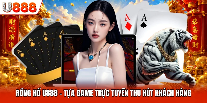 Rồng Hổ U888