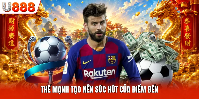 Sbobet U888 - Sảnh Game Thể Thao Trực Tuyến Cuốn Hút Thế mạnh tạo nên sức hút của điểm đến