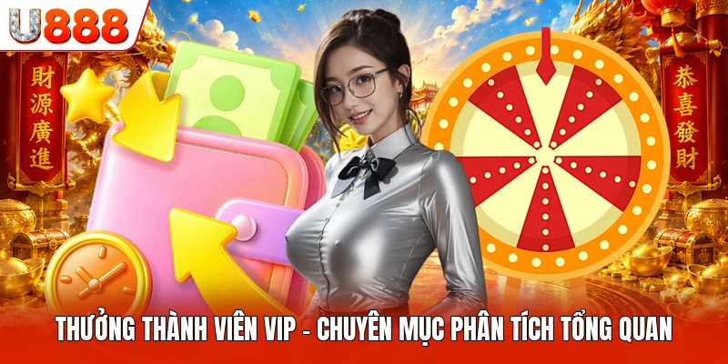Thưởng Thành Viên VIP
