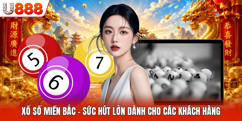 Xổ Số Miền Bắc