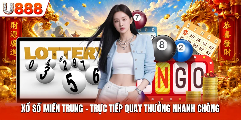 Xổ Số Miền Trung