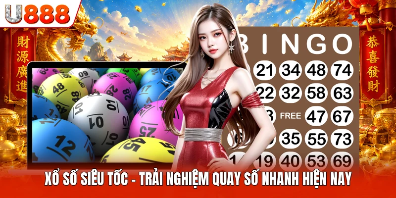 Xổ Số Siêu Tốc
